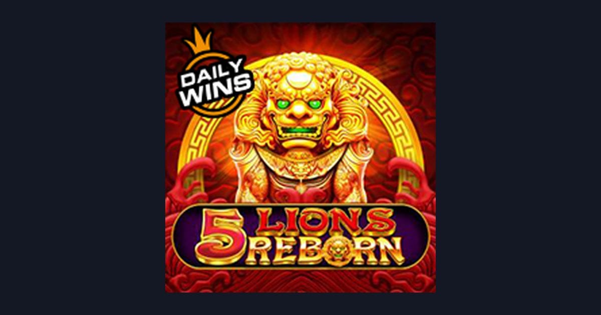 Raih Slot Maxwin dengan 5 Lions Reborn dari Pragmatic Play