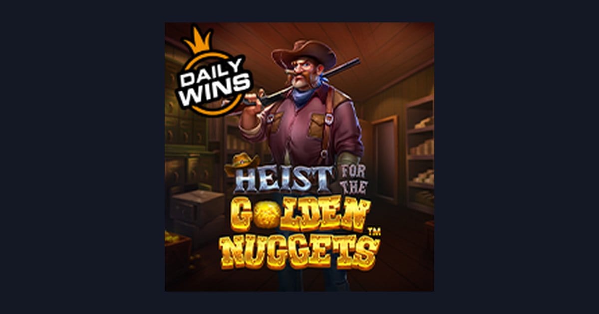 Menangkan Slot Maxwin dengan Heist For the Golden Nuggets dari Pragmatic Play