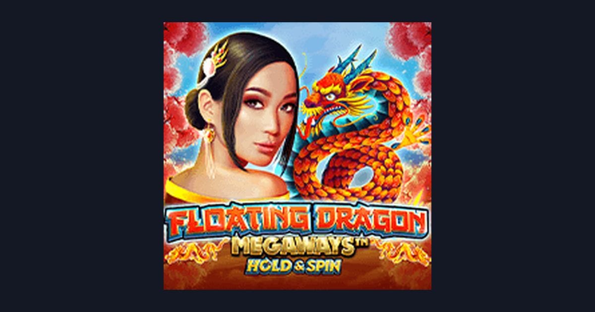 Rahasia Menang Mudah di Floating Dragon Megaways, Slot Gacor Gampang Menang