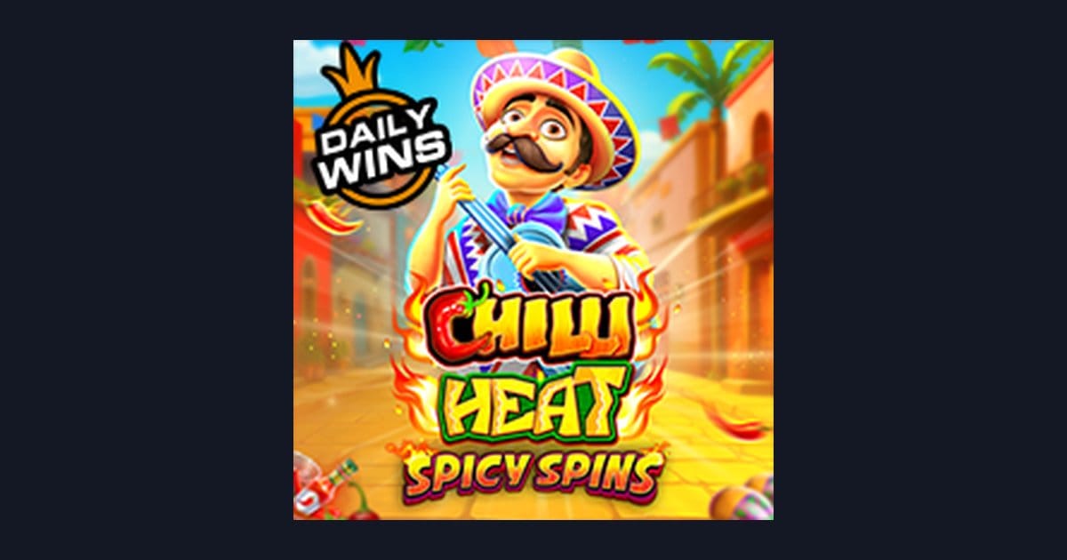 Raih Maxwin Lebih Mudah dengan Tips Bermain Chilli Heat Spicy Spins