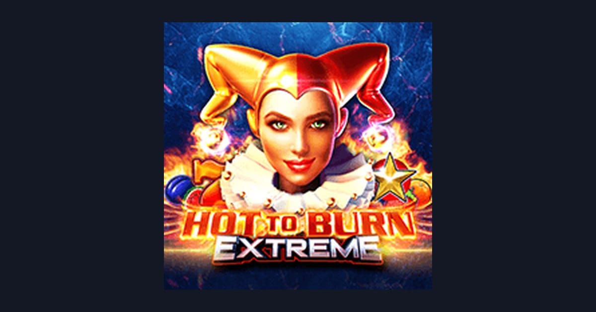 Tips Menang Buat Pemula di Hot To Burn Extreme Slot dari Pragmatic Play