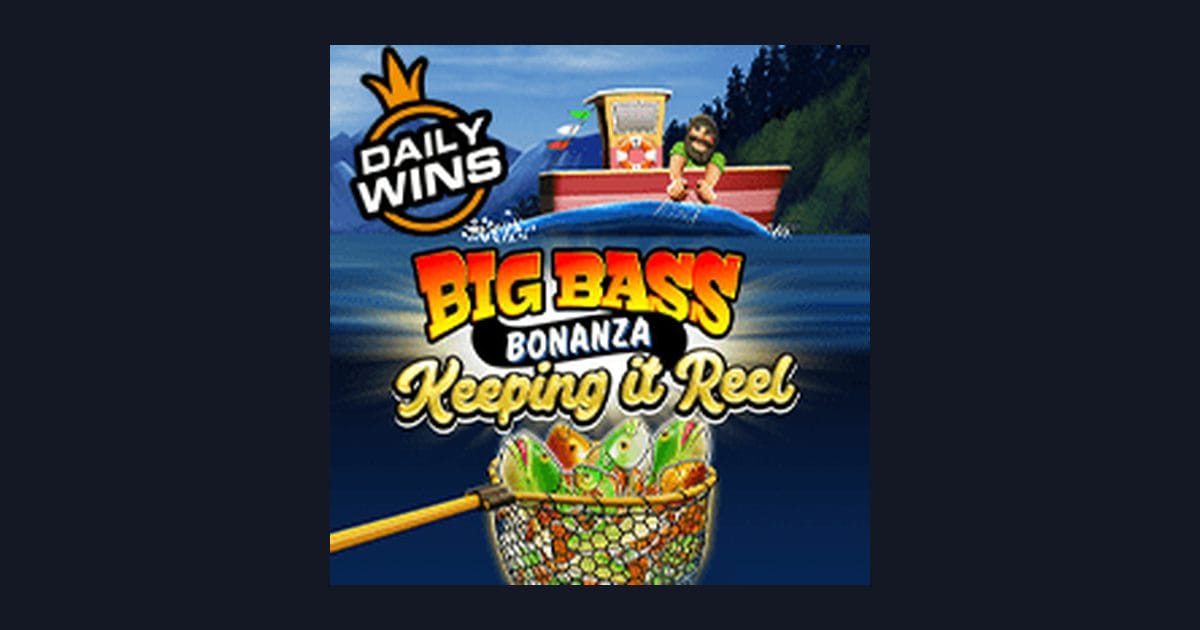 Trik Auto Maxwin di Big Bass Bonanza Keeping It Reel yang Wajib Dicoba