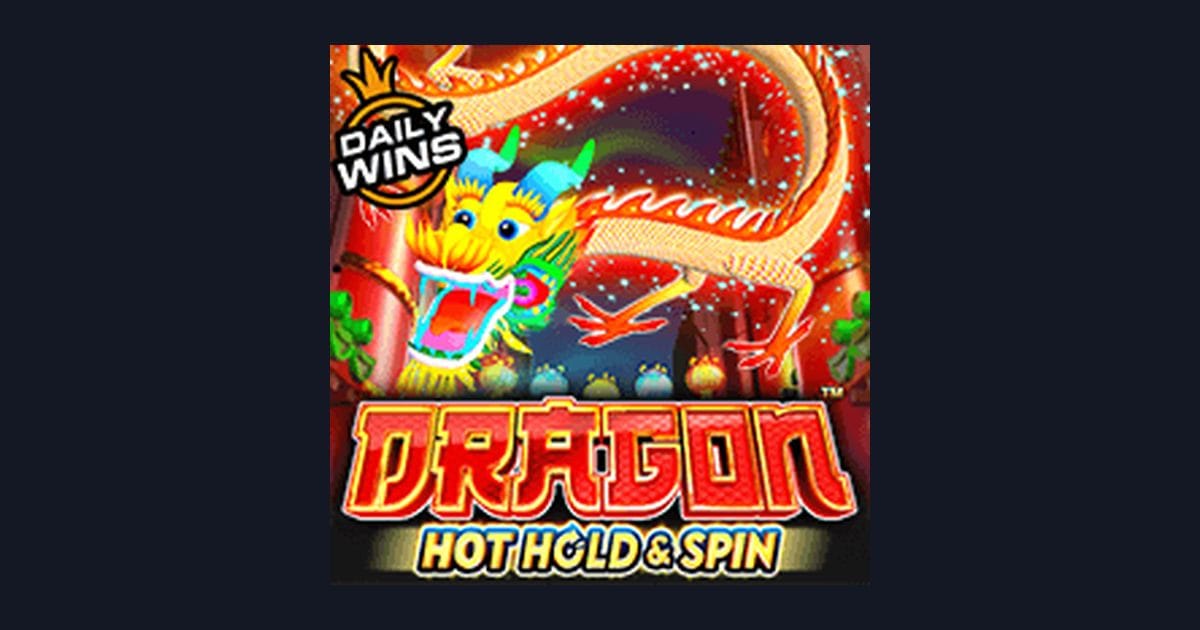 Dragon Hot Hold and Spin, Slot Anti Boncos dari Pragmatic Play