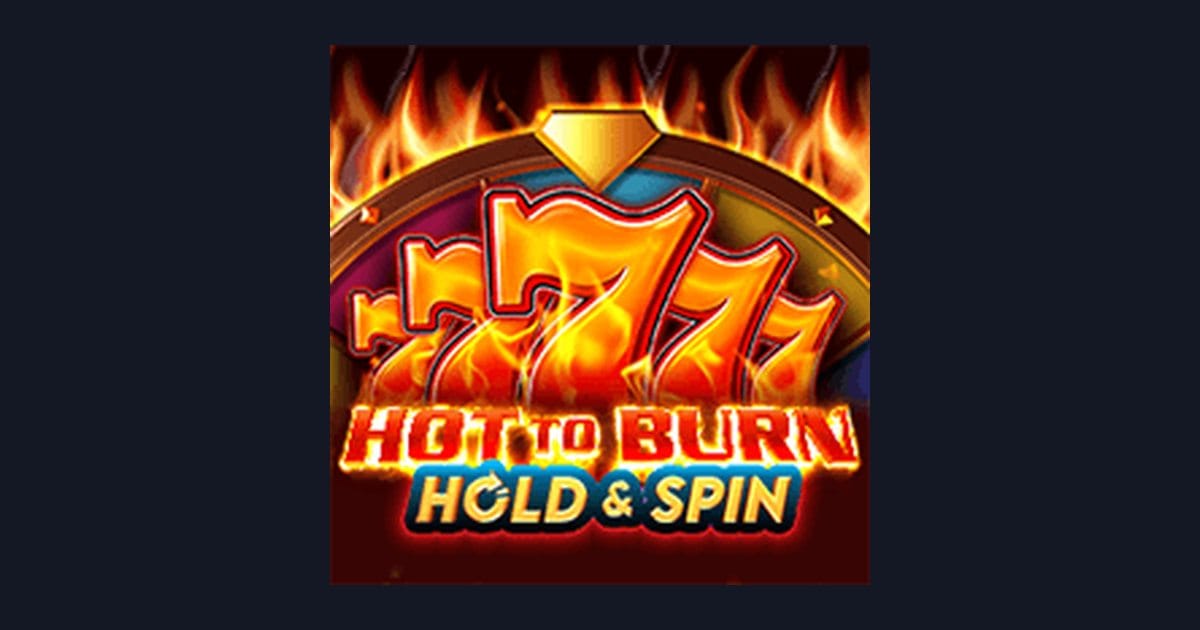 Raih Untung Maksimal dengan Slot Anti Boncos Hot To Burn Hold and Spin